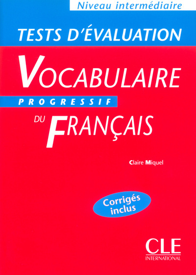 Tests d évaluation Vocabulaire Progressif Du Français Niveau